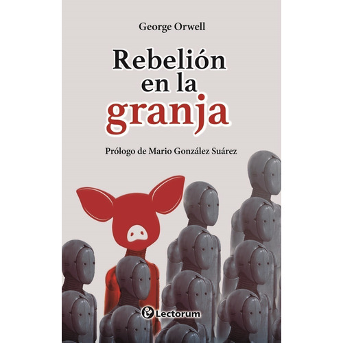 Libro: Rebelión En La Granja Autor: George Orwell
