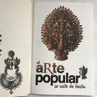 Arte Popular Se Viste De Fiesta, El- Folleto Exposición - 