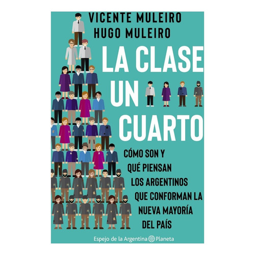 La Clase Un Cuarto - Vicente Muleiro