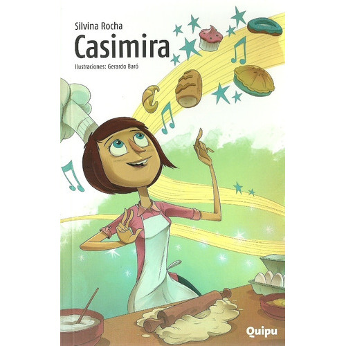 Casimira, De Silvina  Tome  Marcelo Rocha., Vol. Unico. Editorial Quipu, Tapa Blanda En Español