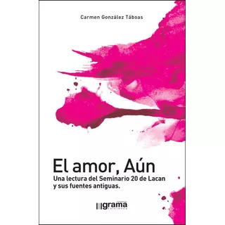 Aún, De Carmen Taboas. Editorial Grama, Tapa Blanda En Español, 2021