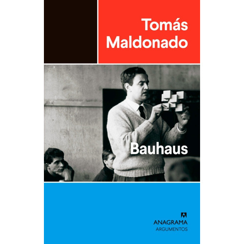 Bauhaus - Tomás Maldonado