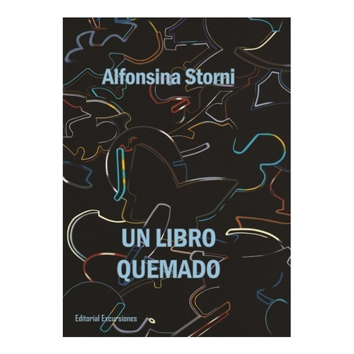 Un Libro Quemado. Alfonsina Storni. Excursiones