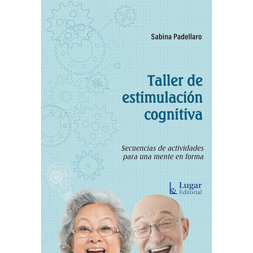 Libro Taller Estimulacion Cognitiva - Sabina Padellaro