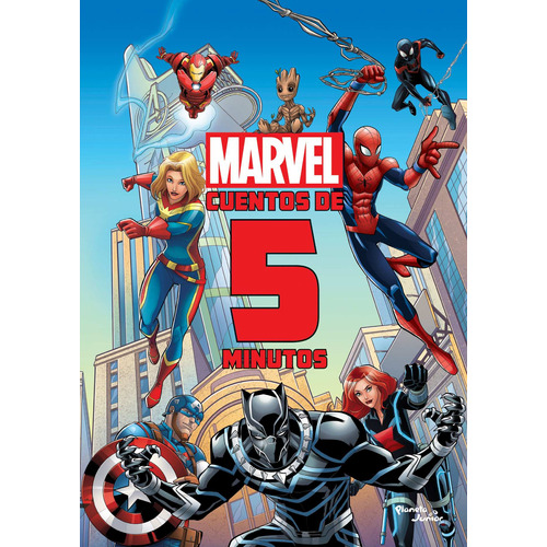 Marvel. Cuentos de 5 minutos, de Marvel. Serie Marvel Editorial Planeta Infantil México, tapa blanda en español, 2020