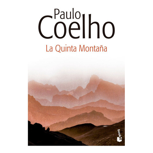 La Quinta Montaãâ±a, De Coelho, Paulo. Editorial Booket, Tapa Blanda En Español