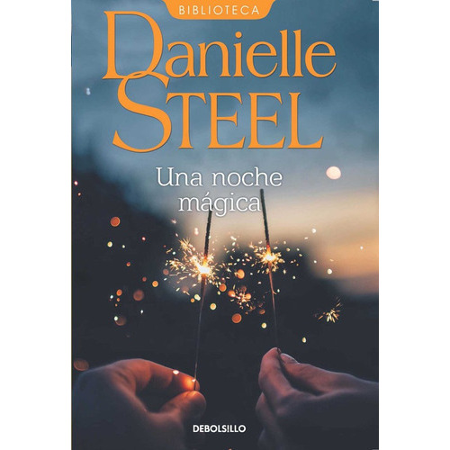 Una Noche Mágica, De Danielle Steel. Editorial Debolsillo Me, Tapa Blanda En Español