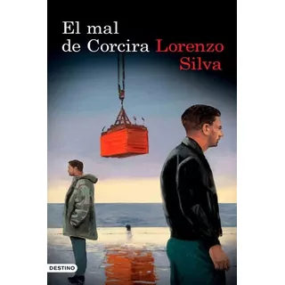 El Mal De Corcira, De Lorenzo Silva. Editorial Destino, Tapa Blanda En Español