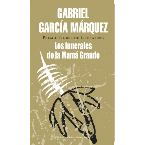 Los Funerales De Mamá Grande/ Gabriel García Márquez /origin