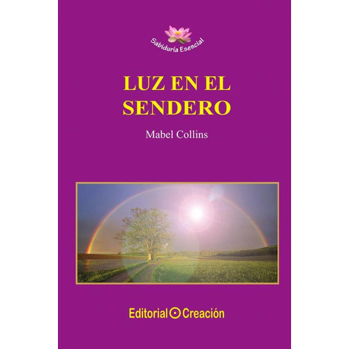 Luz En El Sendero, De Mabel Collins. Editorial Creación, Tapa Blanda En Español, 2011