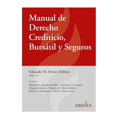 Manual De Derecho Crediticio, Bursatil Y Seguros