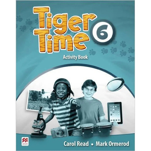 Tiger Time 6 Activity Book, De Tiger Time. Editorial Macmillan, Tapa Blanda En Inglés, 2019