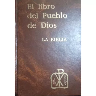 El Libro Del Pueblo De Dios La Biblia Ediciones Paulinas
