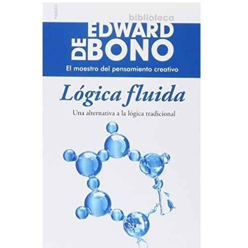 Logica Fluida - De Bono Edward