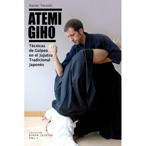 Atemi Giho:técnicas Golpeo Jujutsu Tradicional Japones