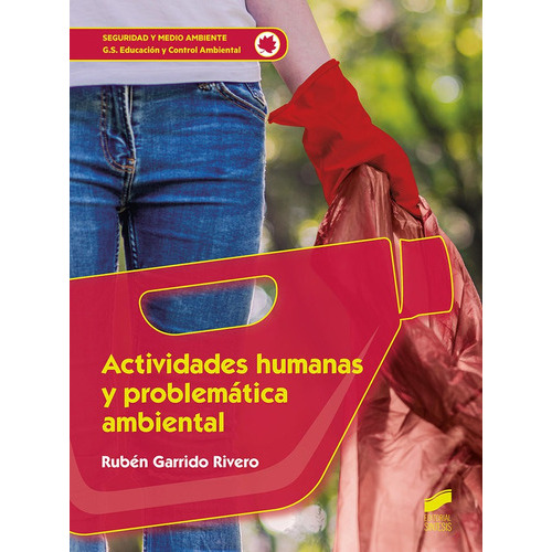 Actividades Humanas Y Problematica Ambiental, De Garrido Rivero, Ruben. Editorial Sintesis, Tapa Blanda En Español
