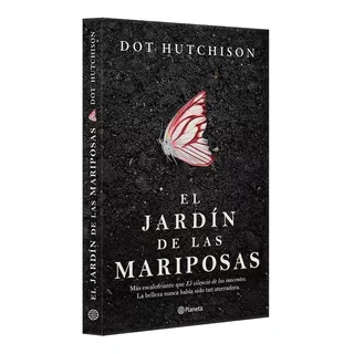 El Jardin De Las Mariposas: Mas Escalofriante Que El Silen