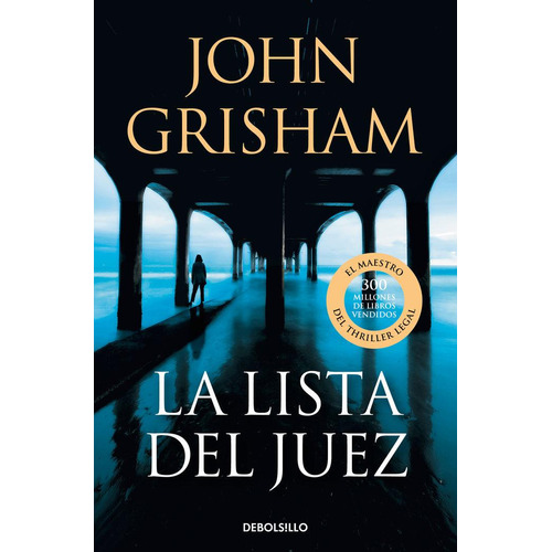 La Lista Del Juez, De John Grisham. Editorial Nuevas Ediciones Debolsillo S.l, Tapa Blanda En Español