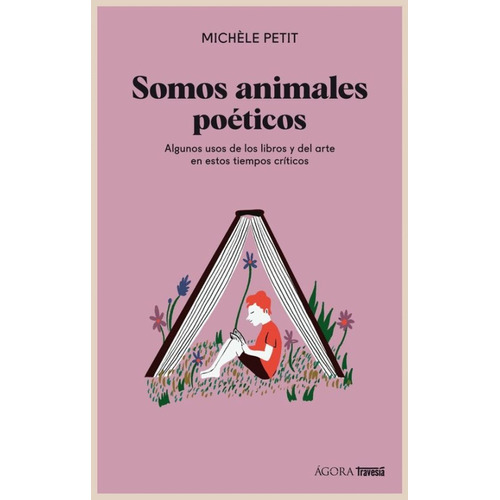 Somos Animales Poéticos, De Michele Petit. Editorial Océano Travesía, Tapa Blanda, Edición 1 En Español