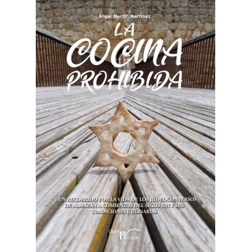 La Cocina Prohibida, De Martin Martinez, Angel. Editorial Liber Factory, Tapa Blanda En Español