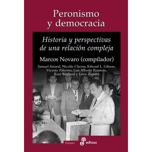 Libro Peronismo Y Democracia De Marcos Novaro