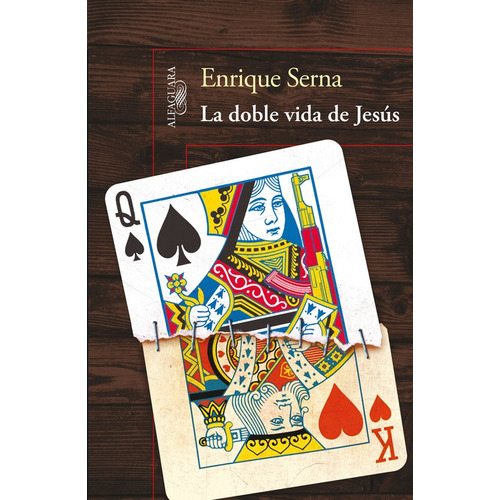 La doble vida de Jesús, de Serna, Enrique. Serie Alfaguara Literatura Editorial Alfaguara, tapa blanda en español, 2014