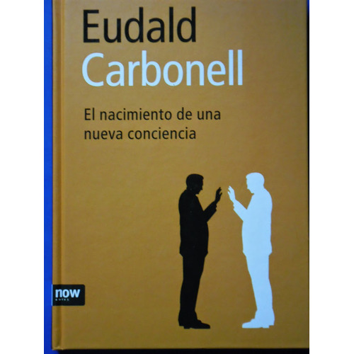Eudald Carbonell - Tapa Dura. Nuevo
