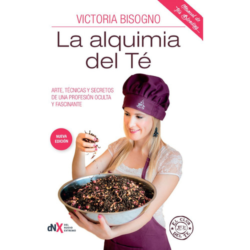 La Alquimia Del Te - Victoria Bisogno