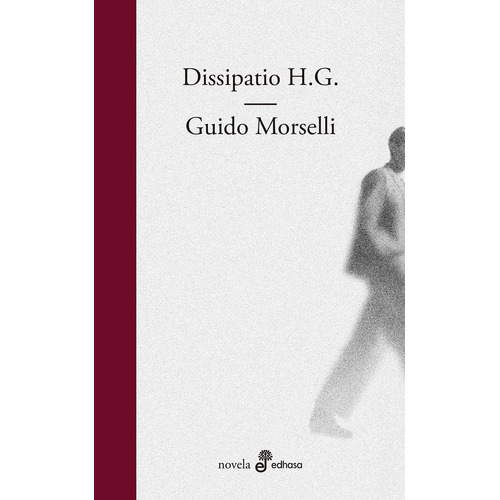 Libro Dissipatio - Guido Morselli - Edhasa