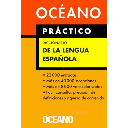 Diccionario Océano Práctico De La Lengua Española, De Vv. Aa.. Editorial Océano, Tapa Blanda En Español, 2006