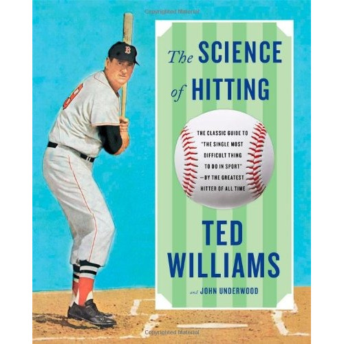 Book : The Science Of Hitting - Ted Williams - John Under...