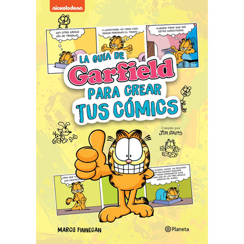 La guía de Garfield para crear tus cómics, de Davis, Jim. Serie Infantil y Juvenil Editorial Planeta México, tapa dura en español, 2022