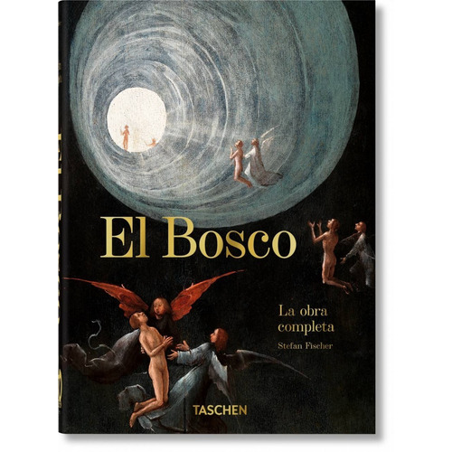El Bosco: La Obra Completa. (t.d)