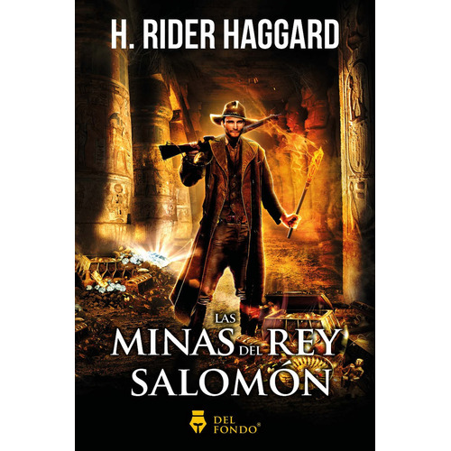 Las Minas Del Rey Salomón, De H. Rider Haggard. Del Fondo Editorial, Tapa Blanda En Español, 2021