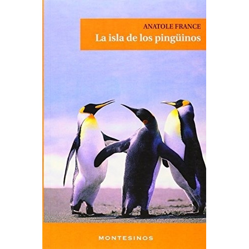 Isla De Los Pinguinos, La - Anatole France