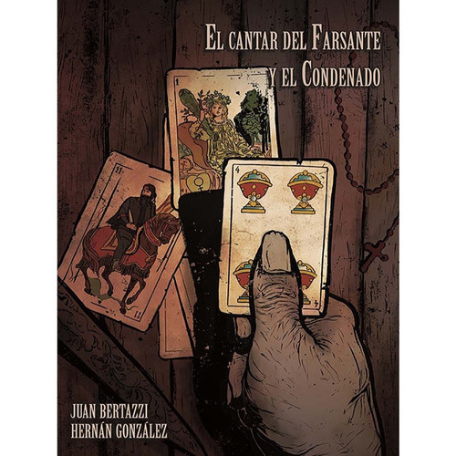El Cantar Del Farsante Y El Condenado, De Juan Bertazzi. Editorial Buen Gusto Ediciones, Tapa Blanda En Español, 2021