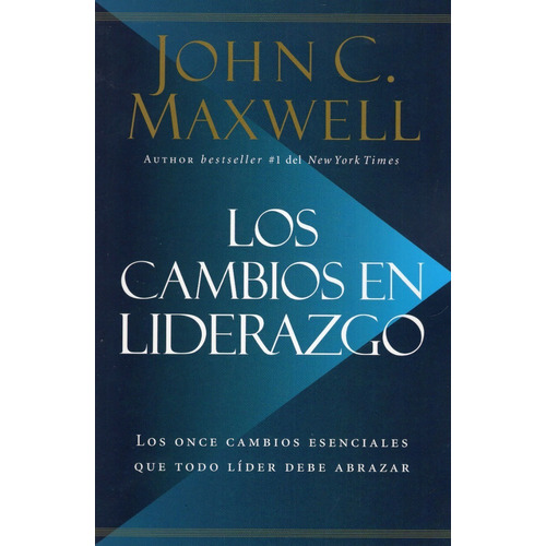 Los Cambios En Liderazgo - John Maxwell