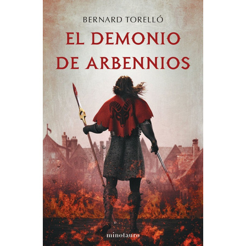 El Demonio De Arbennios, De Bernard Torelló López. Editorial Minotauro, Tapa Blanda En Español, 2022