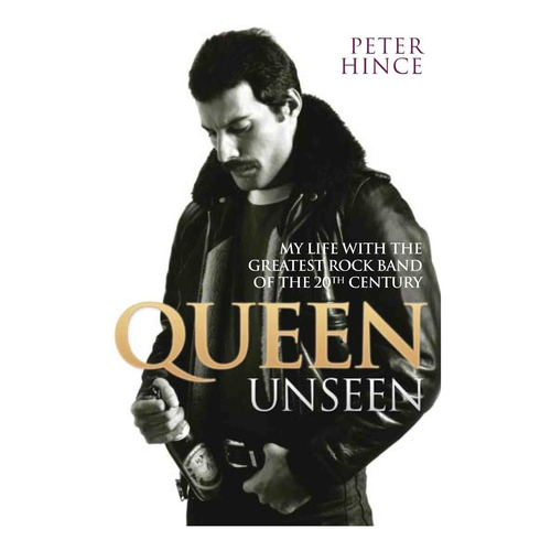 Queen Unseen - Peter Hince (paperback