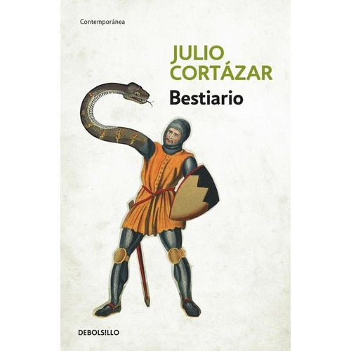 Bestiario, Julio Cortázar, Editorial Debolsillo.