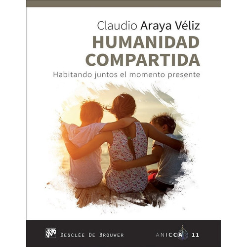 Humanidad Compartida - Araya Veliz,claudio Antonio