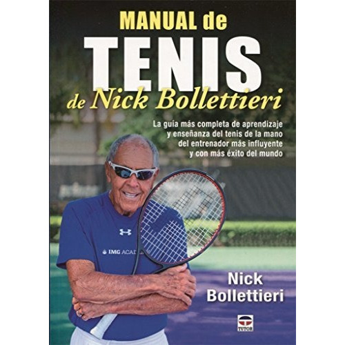 Manual De Tenis De Nick Bollettieri - Nick Bollettieri