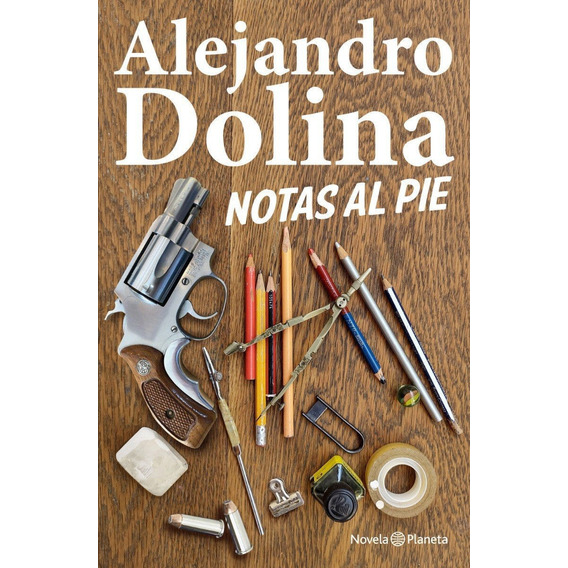 Libro: Notas Al Pie / Alejandro Dolina 