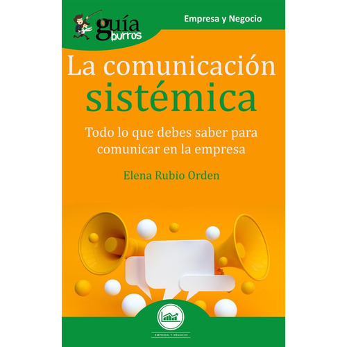 Guãâaburros La Comunicaciãâ³n Sistãâ©mica, De Rubio Orden, Elena. Editorial Editatum, Tapa Blanda En Español