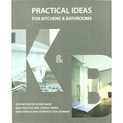 Ideas Practicas Cocinas Y Baños, De Schleifer, Simone. Editorial Loft Publications En Español/inglés
