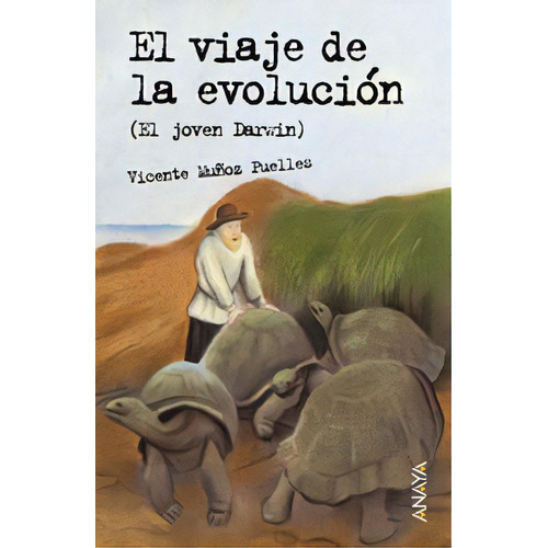 El Viaje De La Evoluciãâ³n, De Munoz Puelles, Vicente. Editorial Anaya Infantil Y Juvenil En Español