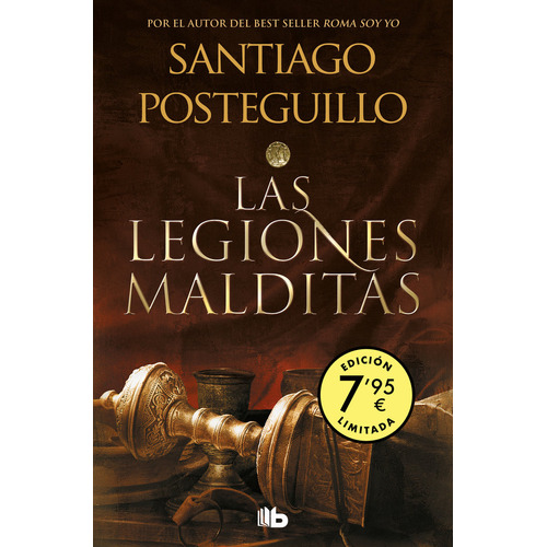 Las Legiones Malditas de Santiago Posteguillo Editorial B de Bolsillo Tapa Blanda 2022