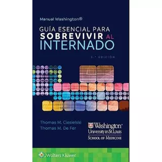 Manual Washington Guía Esencial Para Sobrevivir Al Internado