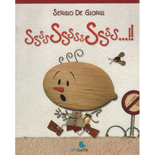 Sss Sss Sss, De Sergio Di Giorgi. Editorial Unaluna, Tapa Blanda En Español