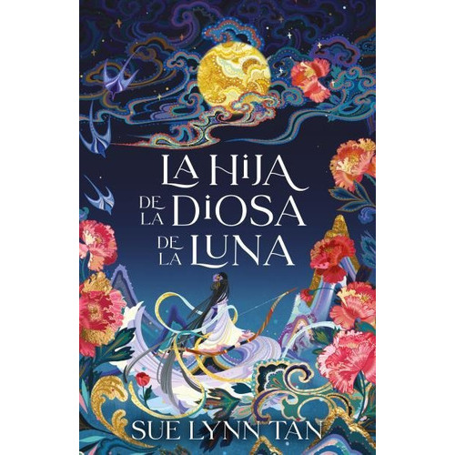 La Hija De La Diosa De La Luna, De Tan, Sue Lynn., Vol. 0. Editorial Umbriel, Tapa Blanda En Español, 2022